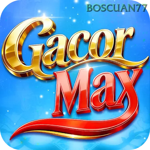 Gacormax boscuan77
